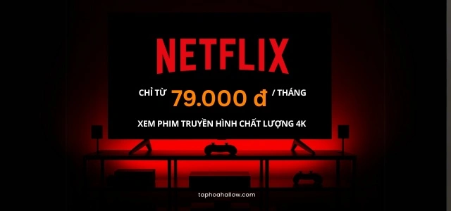 tai khoan netflix gia re